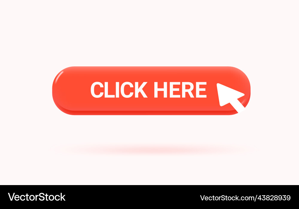 Click here button isolated on white background 3d vector image