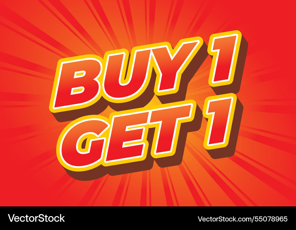 Buy 1 get text effect in bold font for print Vector Image