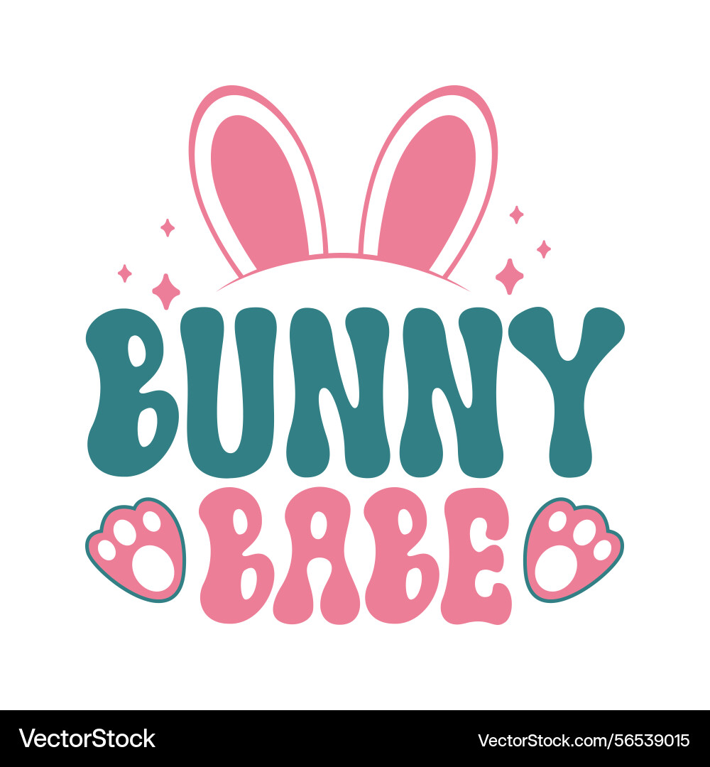 Bunny babe easter typography tshirt design Vector Image