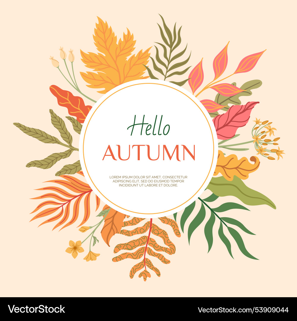 Hello autumn round frame with copy space for text Hello autumn round frame with copy space for text Vector Image