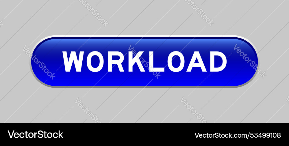 Blue color capsule shape button with word Blue color capsule shape button with word vector image