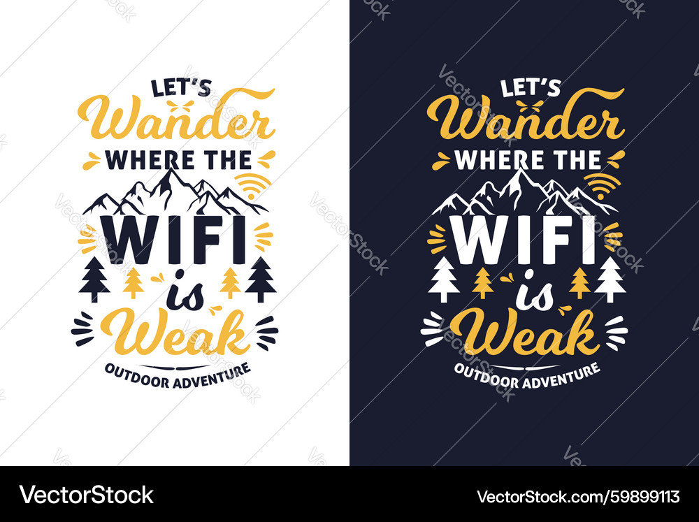 Let S Wander Where The Wifi Is Weak Outdoor Advent