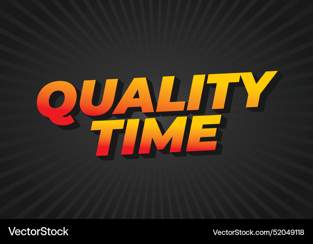Quality time text effect in 3d style with good Quality time text effect in 3d style with good Vector Image