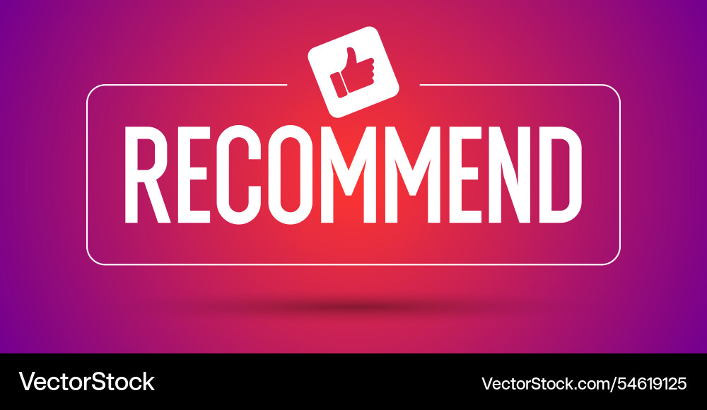 A poster with the inscription recommend A poster with the inscription recommend vector image