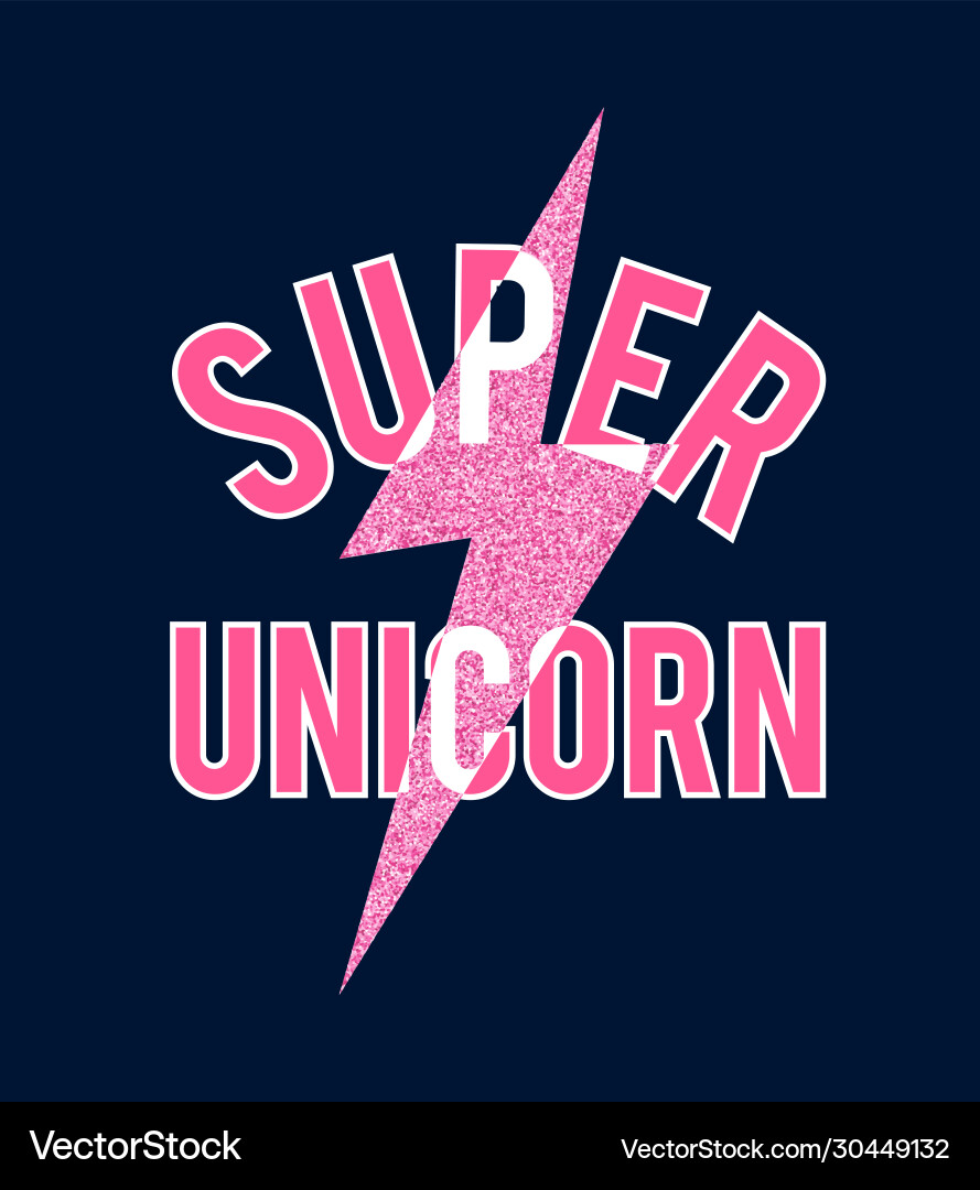 Super Unicorn Slogan Print Vector Image