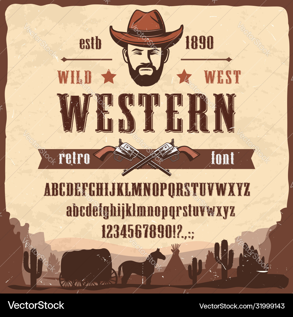 Western font type wild west style letters numbers Western font type wild west style letters numbers vector image