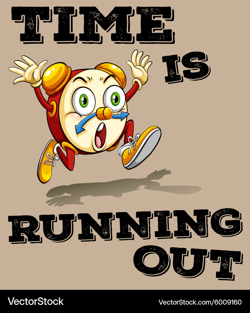 Time is Running Out - Urgent Message vector image