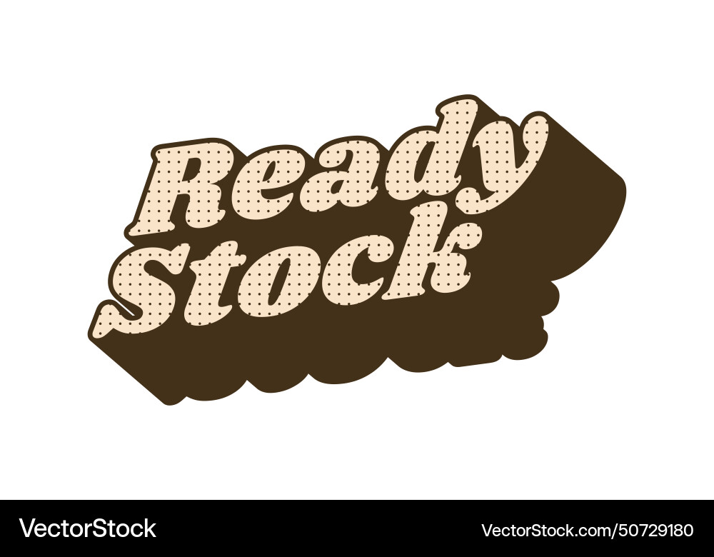 Ready stock text effect in 3 dimension style Ready stock text effect in 3 dimension style Vector Image