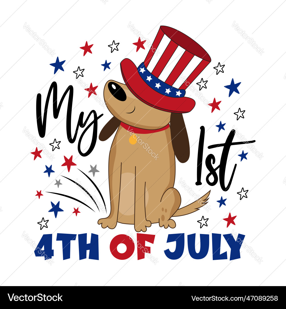 My first 4th of july - cartoon dog in hat vector image