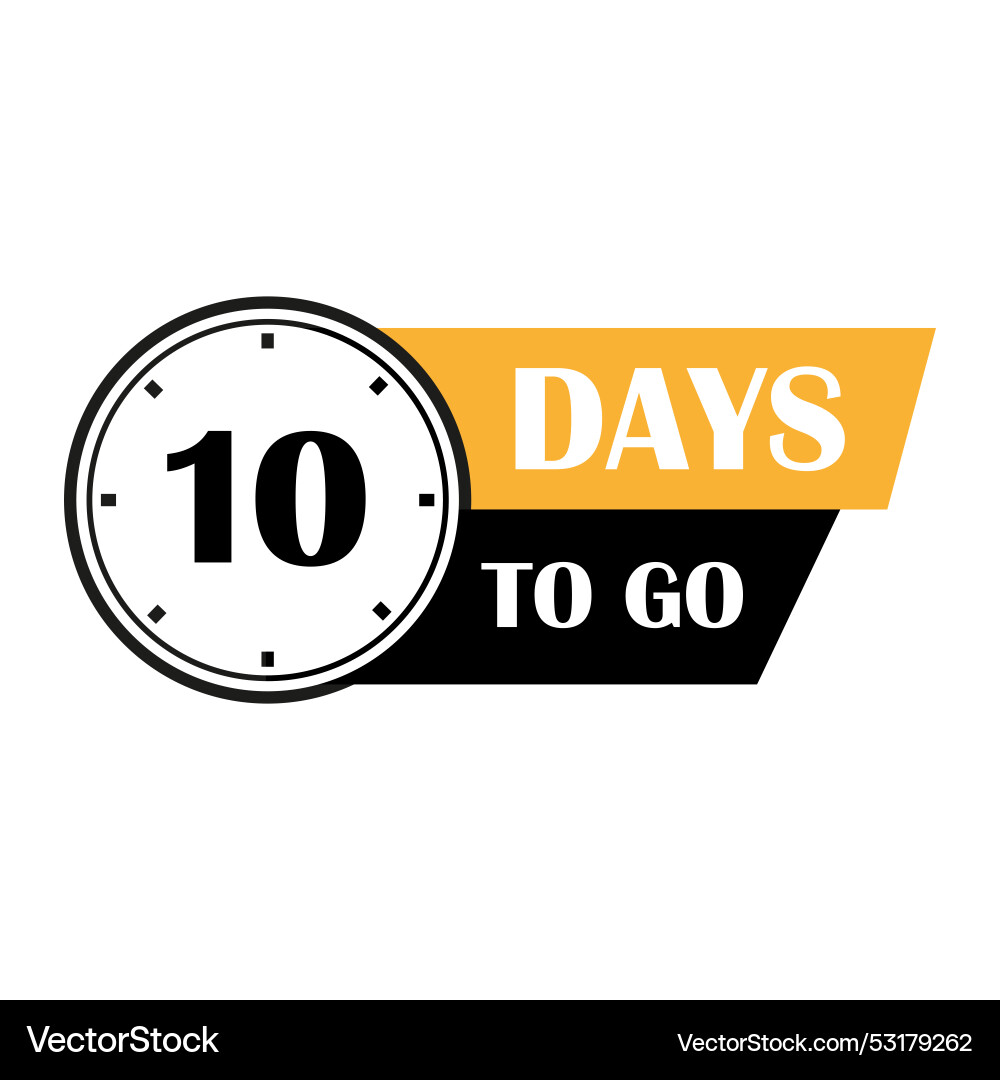 Countdown timer icon 10 days to go ten Vector Image