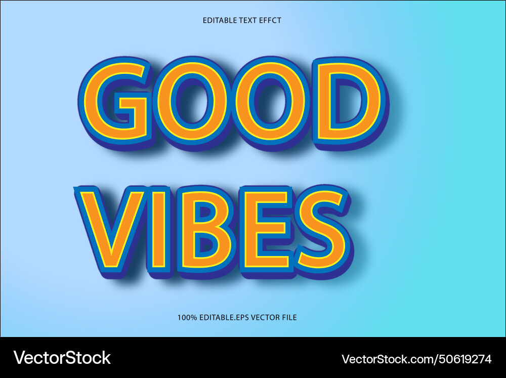Good vibes editable text effect 3d emboss Good vibes editable text effect 3d emboss vector image