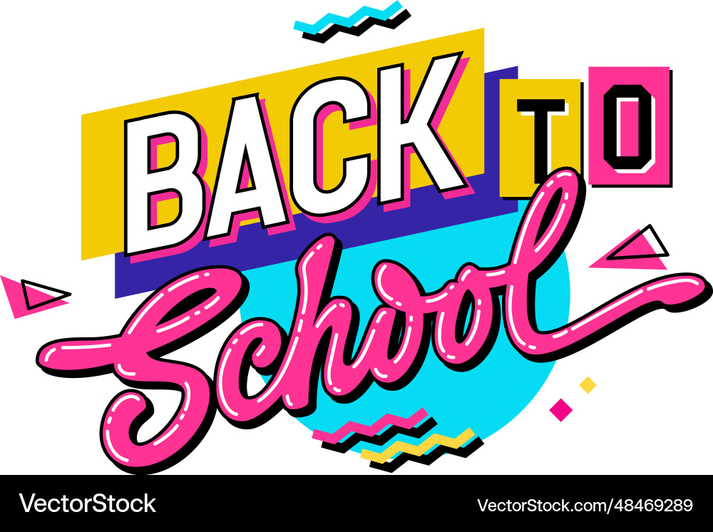 Back to school lettering in bold vivid 90s style Back to school lettering in bold vivid 90s style vector image