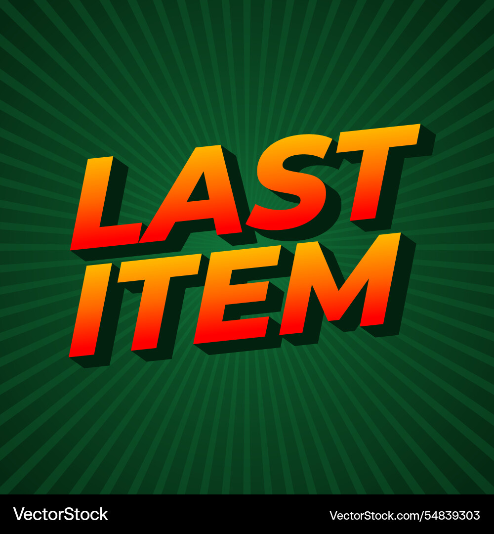 Last item text effect in bold font Vector Image