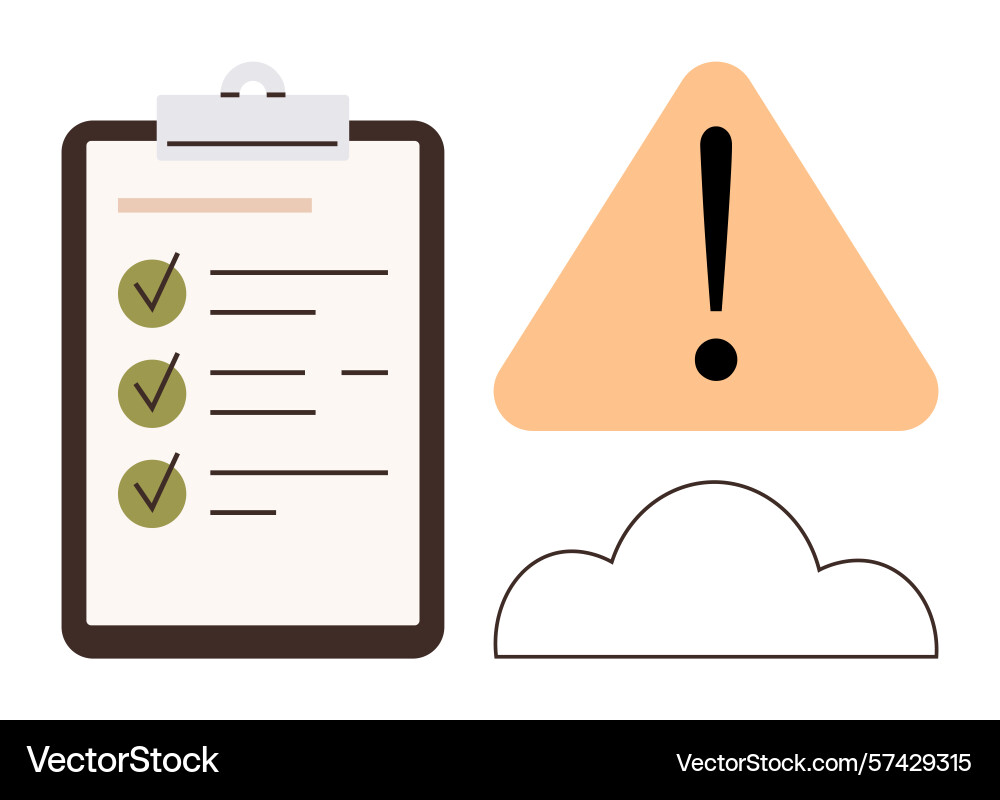Task checklist with warning sign and cloud Task checklist with warning sign and cloud vector image