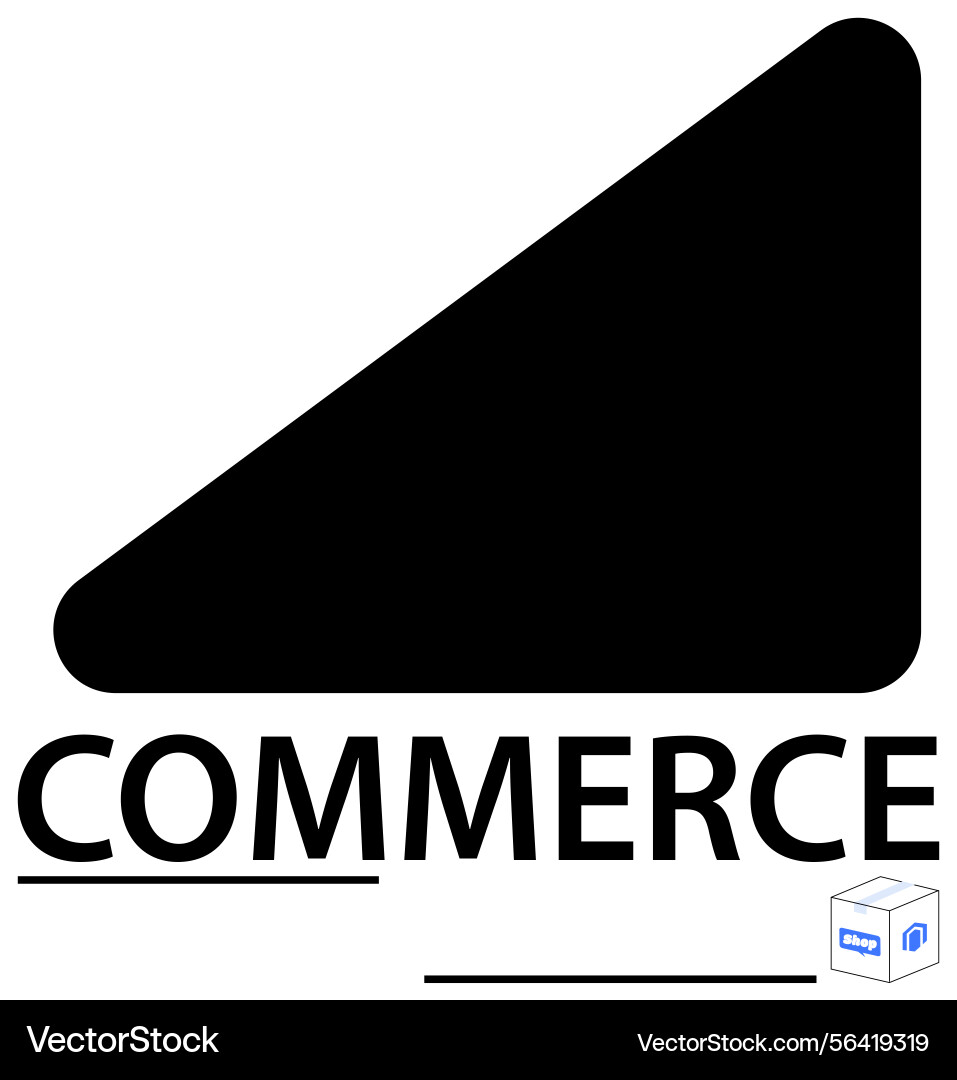 Bold black triangle with commerce text and a small Bold black triangle with commerce text and a small Vector Image