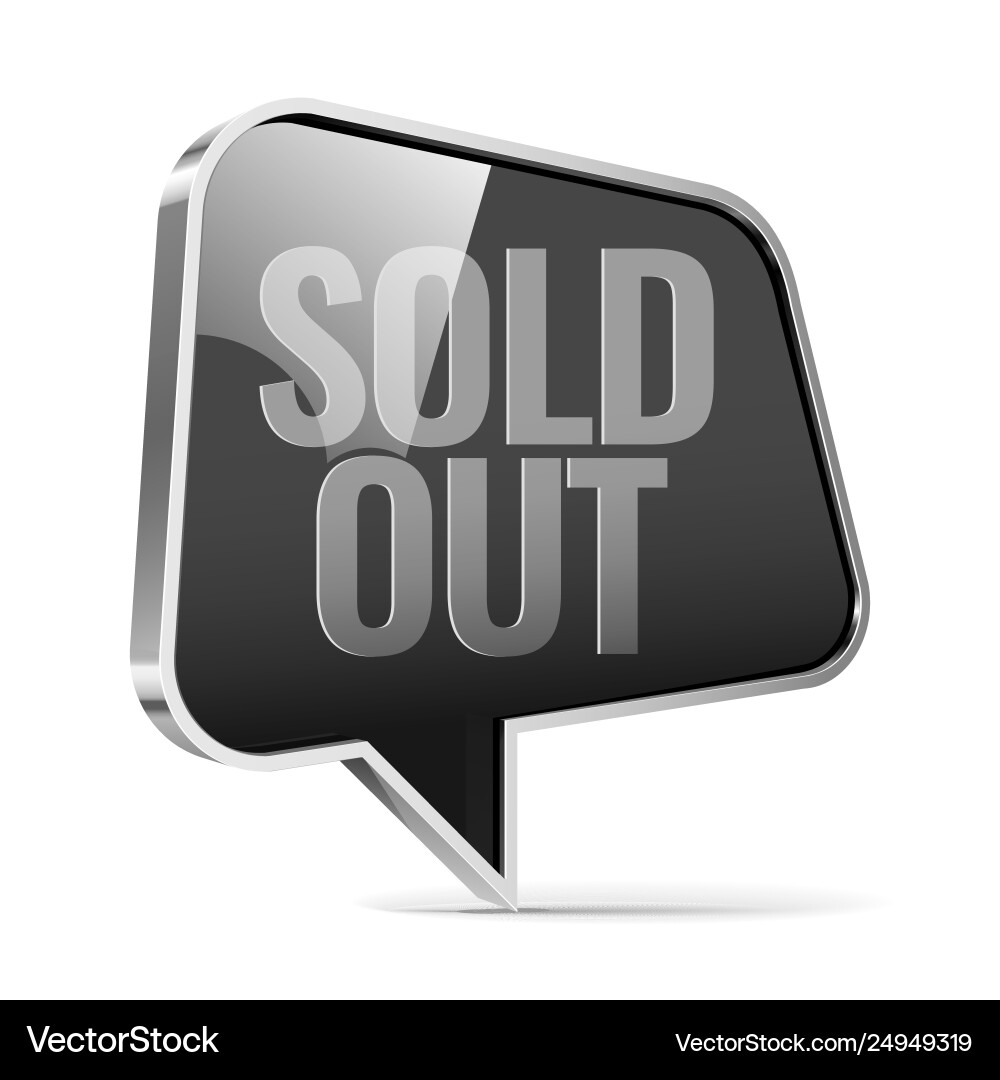 Sold out an ad with a black tag Sold out an ad with a black tag vector image