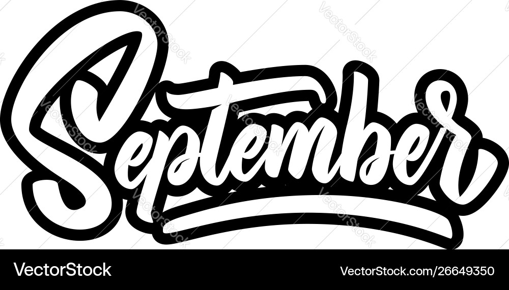 September lettering phrase isolated on white September lettering phrase isolated on white vector image