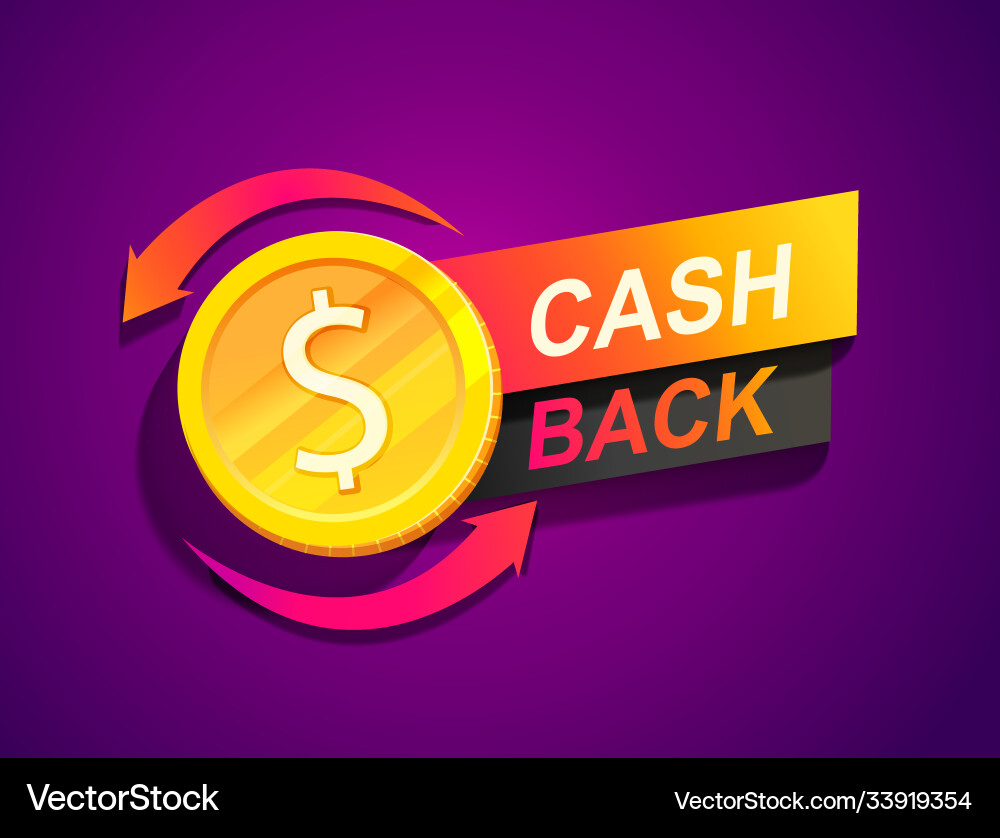 Cash back offer banner promotion refund vector image