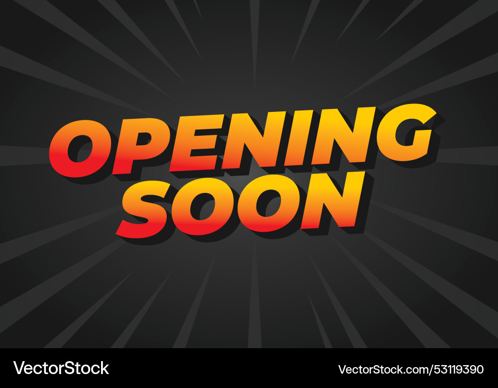 Opening soon text effect in 3d style with good Opening soon text effect in 3d style with good Vector Image