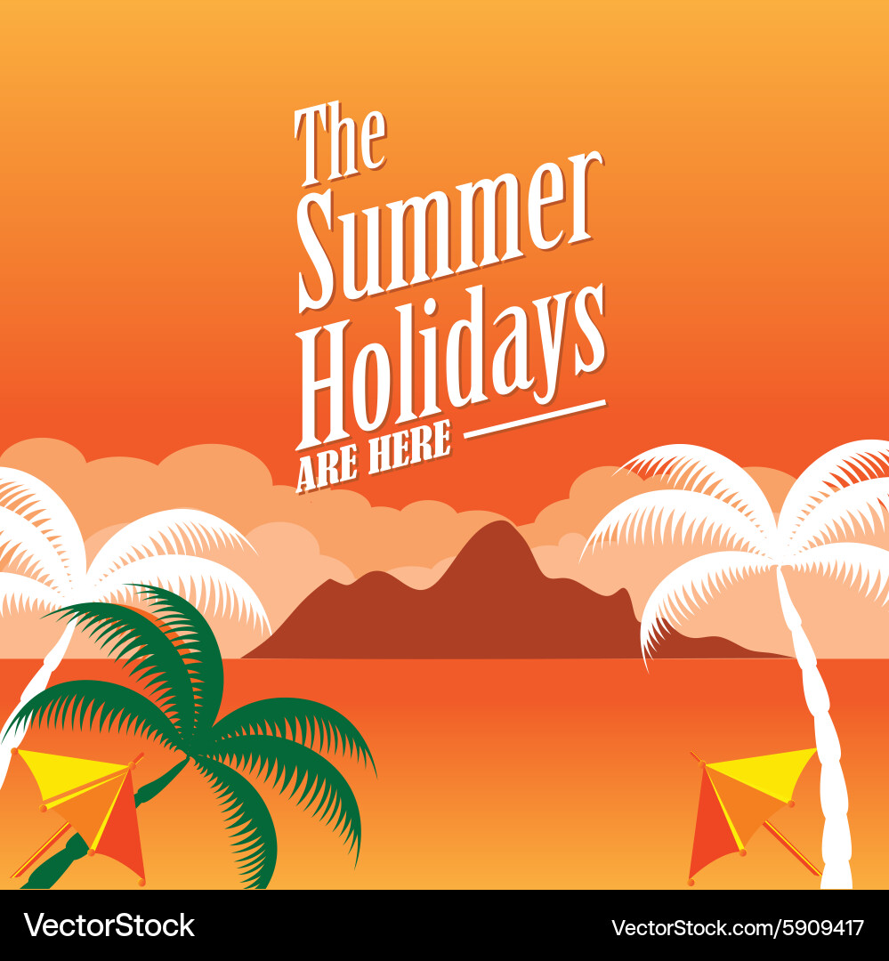 Summer holidays Royalty Free Vector Image - VectorStock