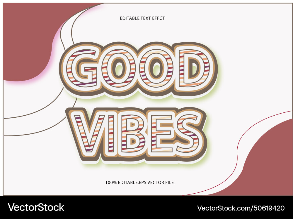 Good vibes editable text effect 3d emboss Good vibes editable text effect 3d emboss vector image