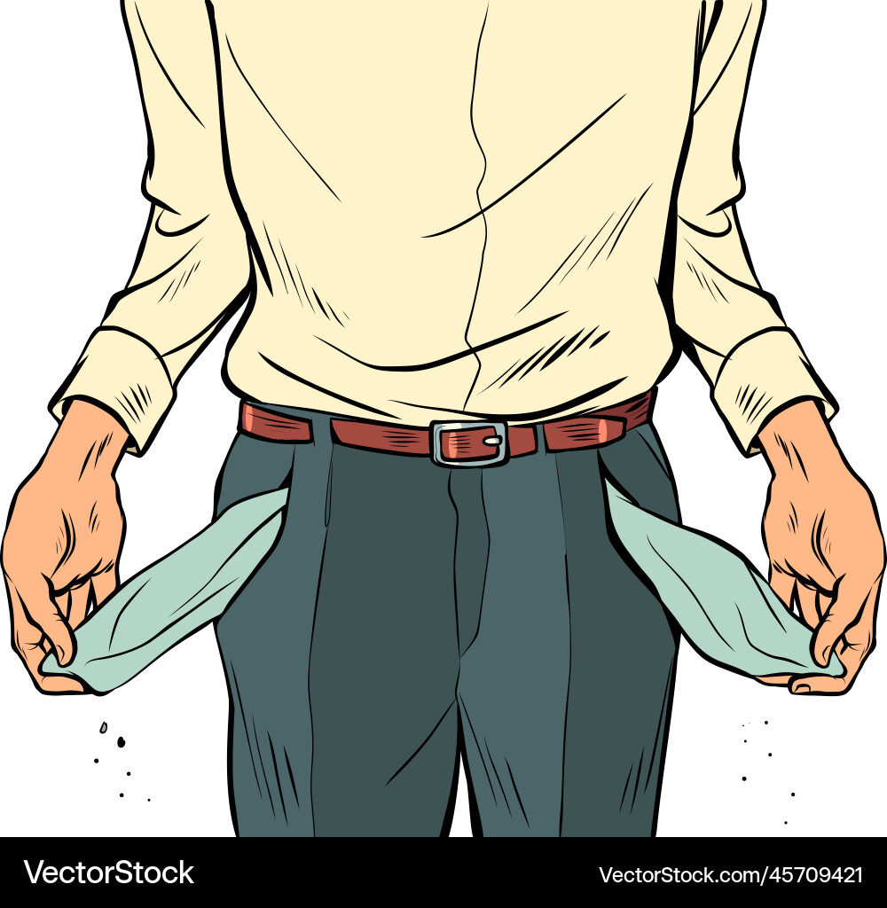 Man with Empty Pockets - Recession Vector Image