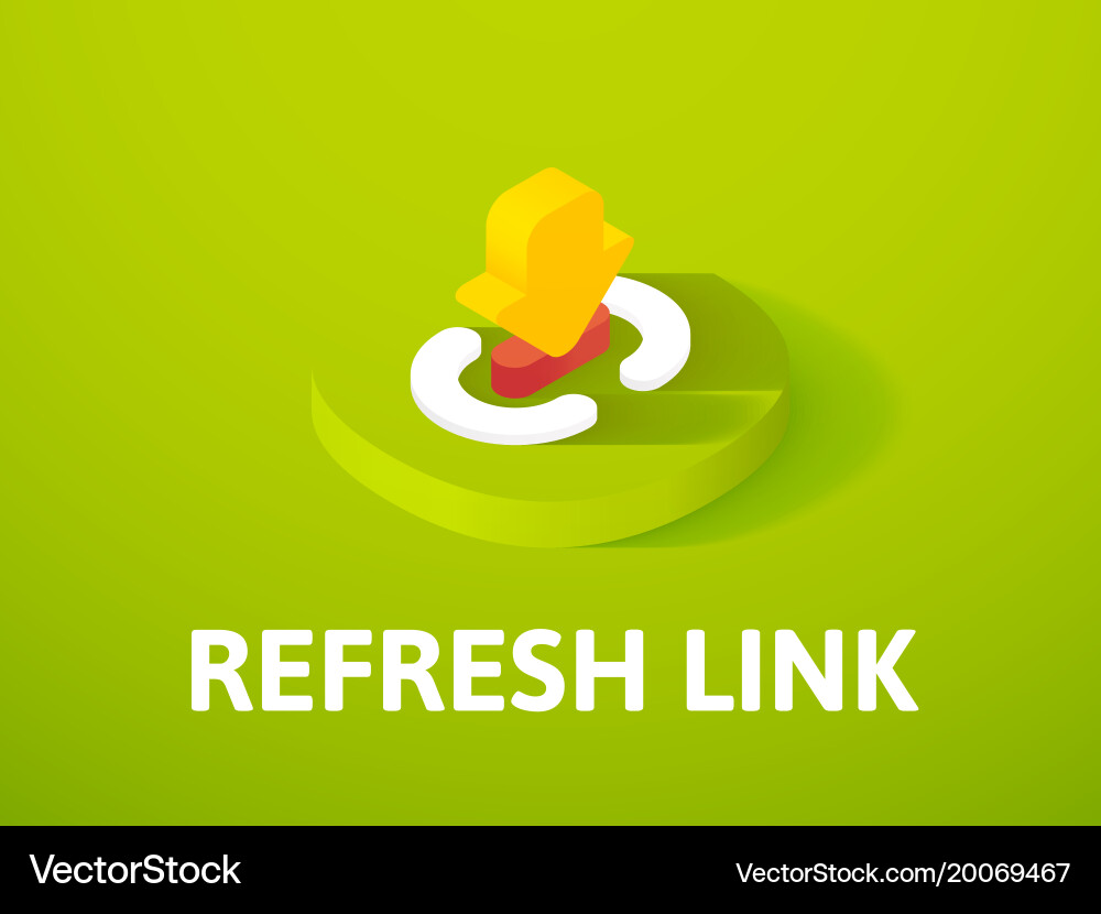 Refresh link isometric icon isolated on color Vector Image