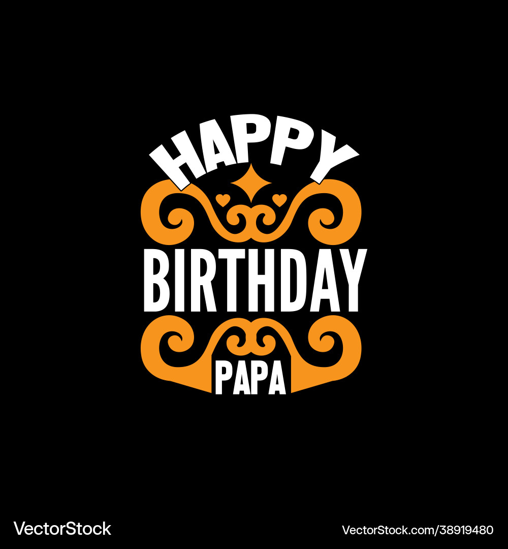 Happy Birthday papa Briefing Vintage Design Happy Birthday papa Briefing Vintage Design vektorbild