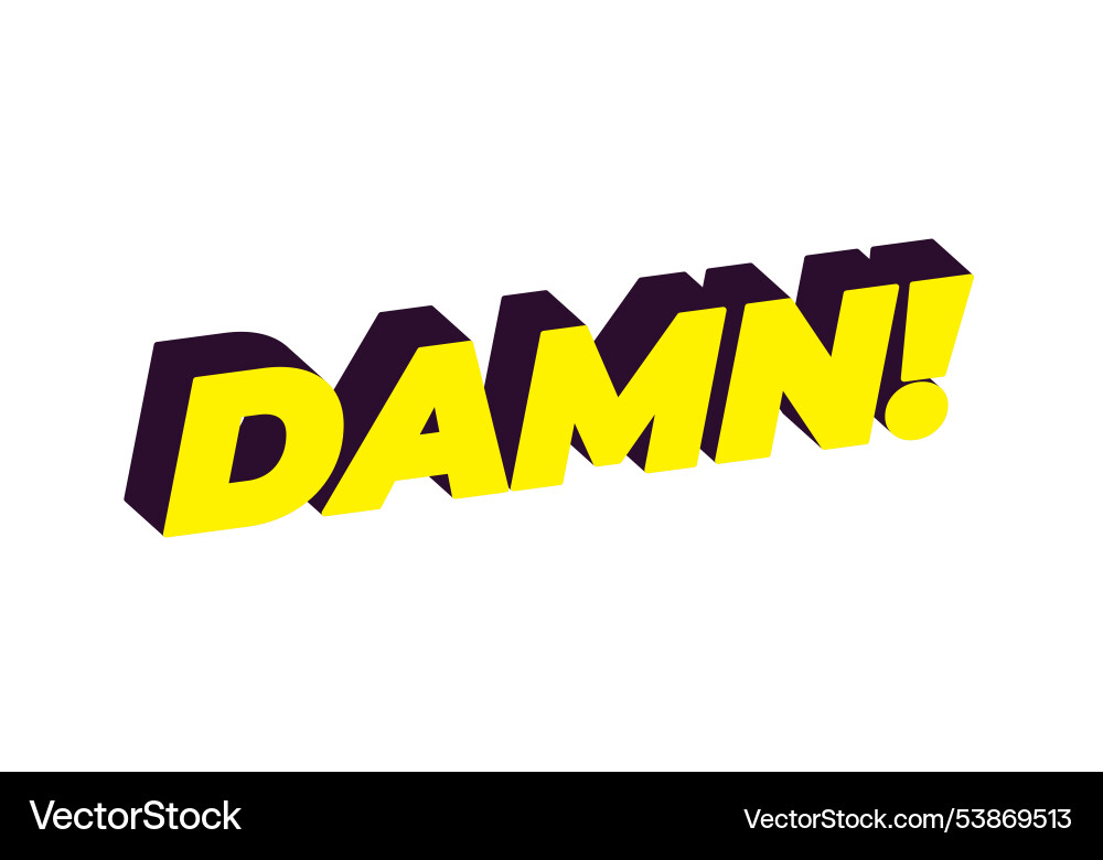 Damn text effect with modern color and 3d look Damn text effect with modern color and 3d look Vector Image