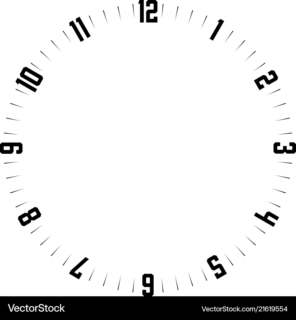 Clock face hour dial with numbers dashes mark Clock face hour dial with numbers dashes mark vector image