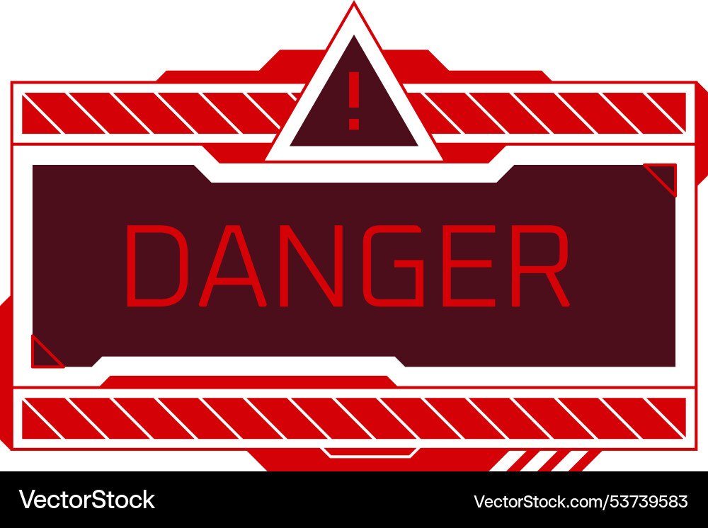 Danger message interface window dialog screen Danger message interface window dialog screen Vector Image