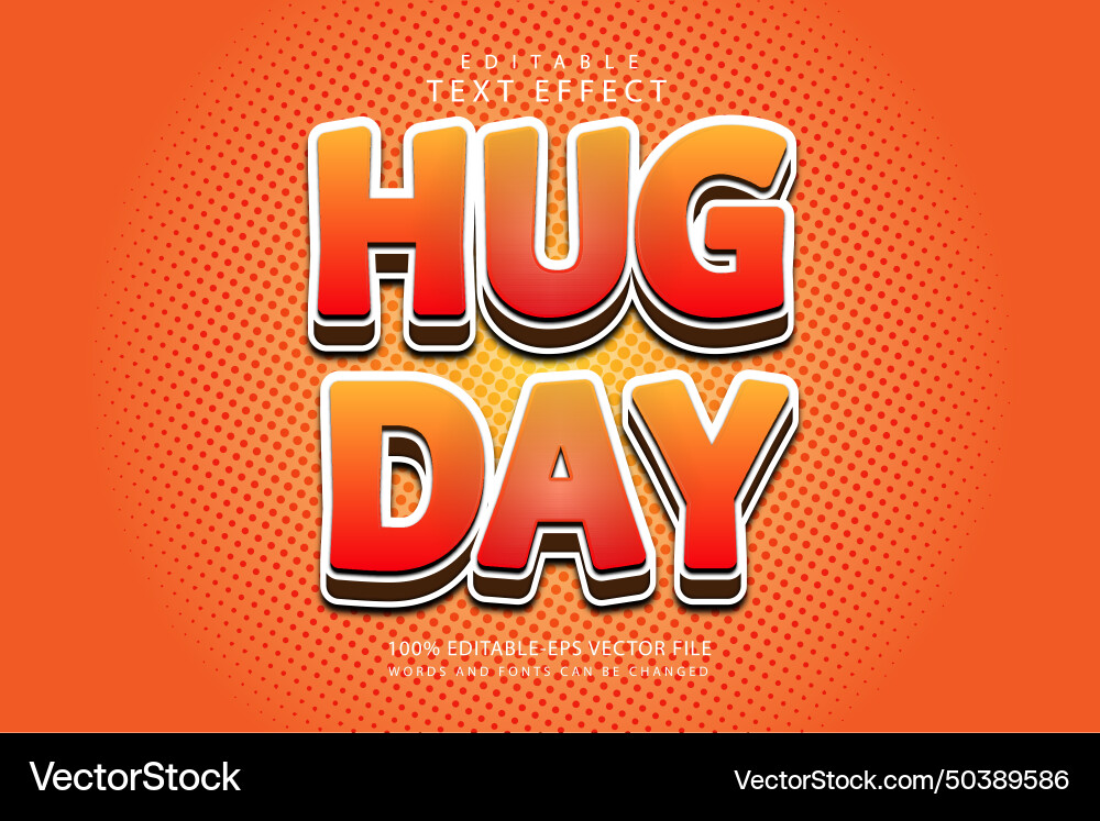 Hug day editable text effect 3 dimension emboss Vector Image