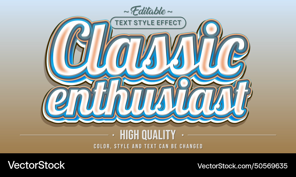 Editable text style effect - classic enthusiast vector image