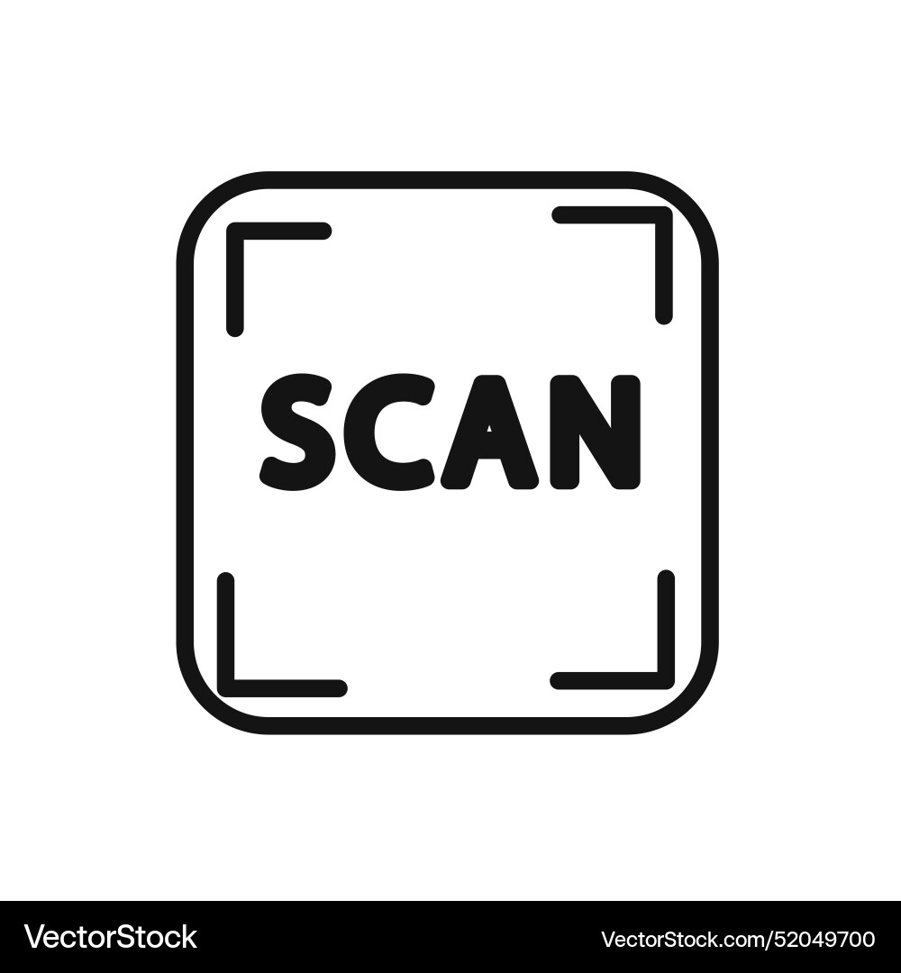 Scan button icon linear graphics sign Scan button icon linear graphics sign Vector Image