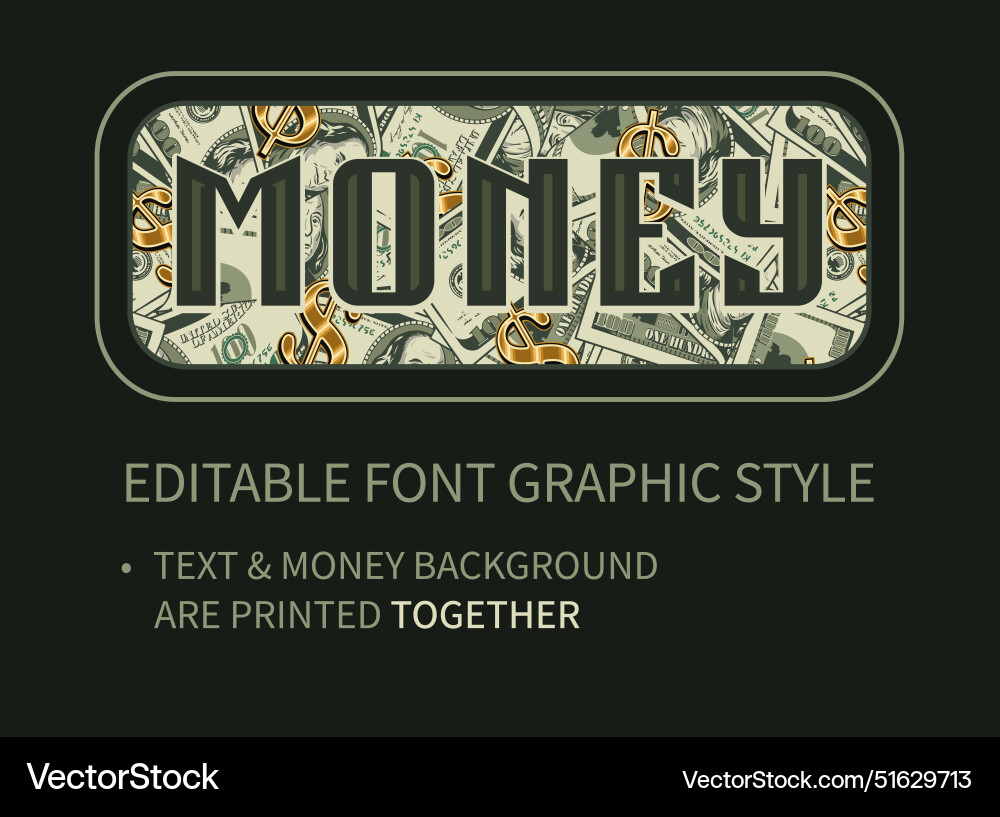 Editable text effect with dollar background Editable text effect with dollar background vector image
