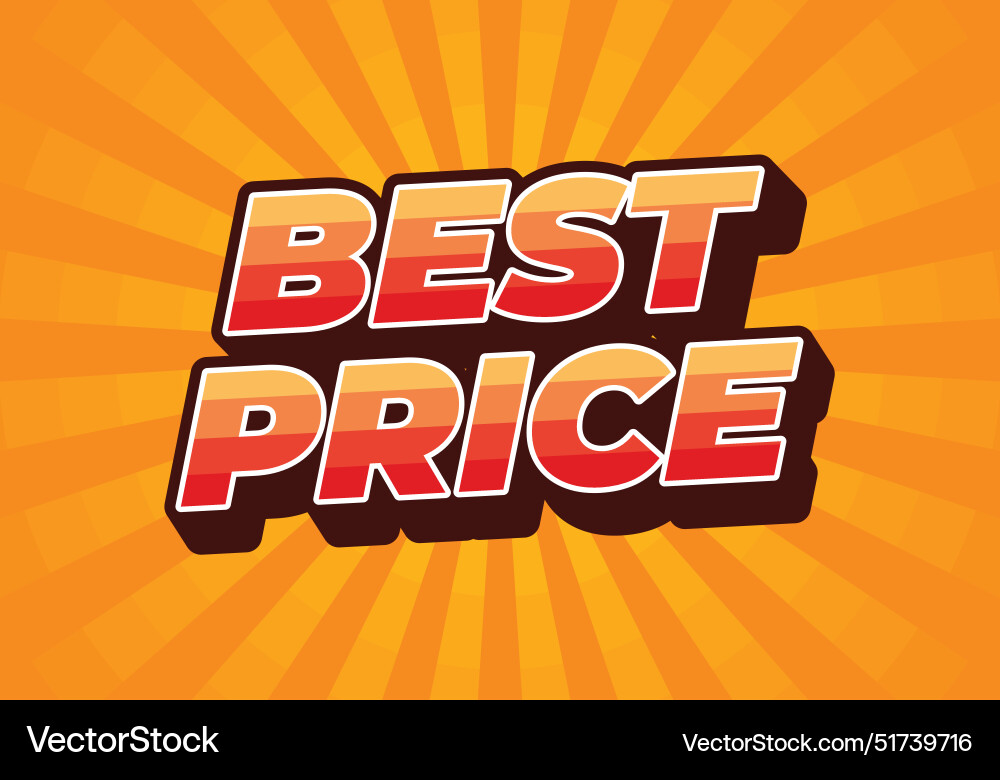 Best price text effect in 3d style with good Best price text effect in 3d style with good Vector Image