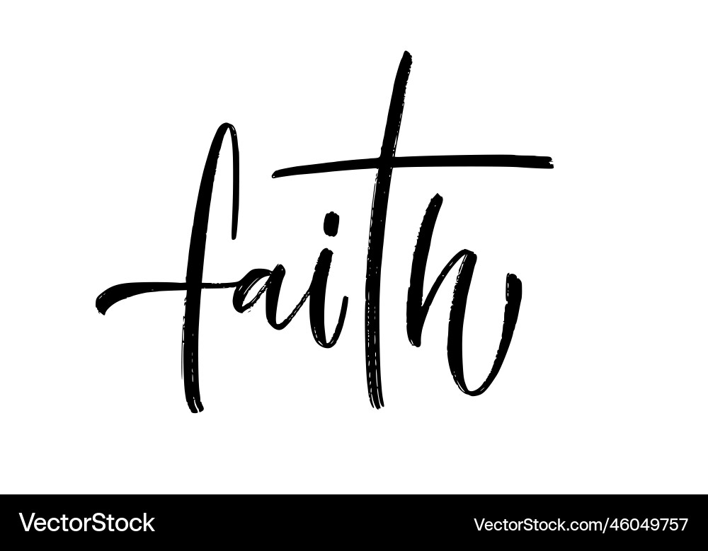 Faith word christian religious calligraphy text vector image