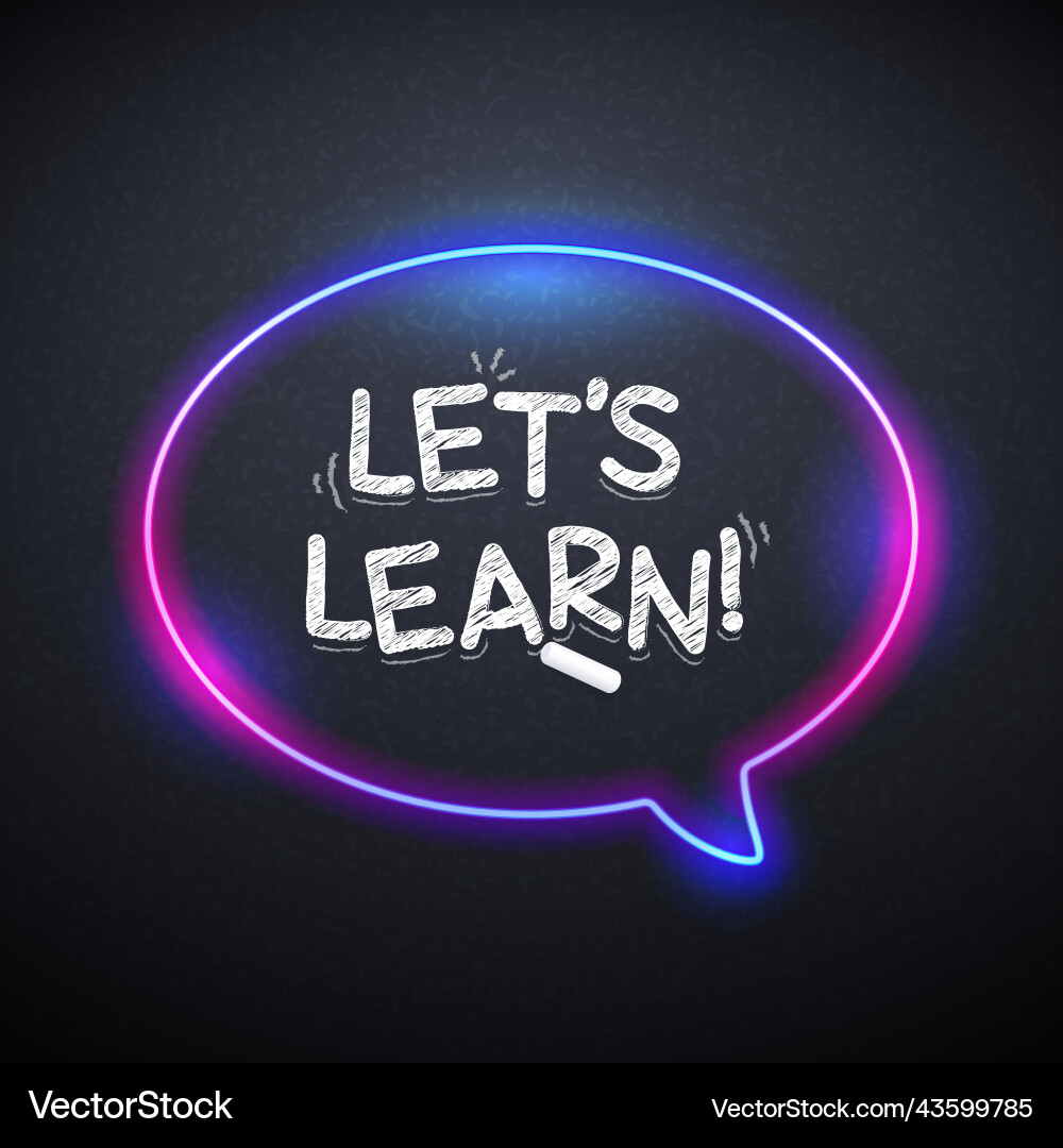 Lets learn lettering with neon Lets learn lettering with neon vector image