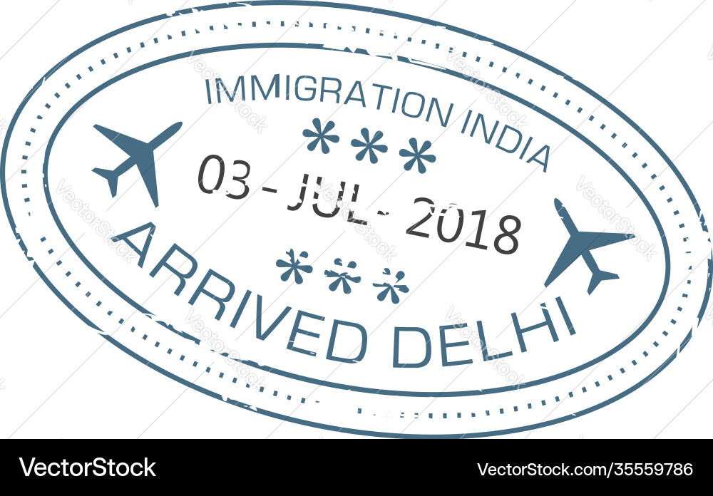 Visa stamp arrived to india delhi airport Visa stamp arrived to india delhi airport vector image