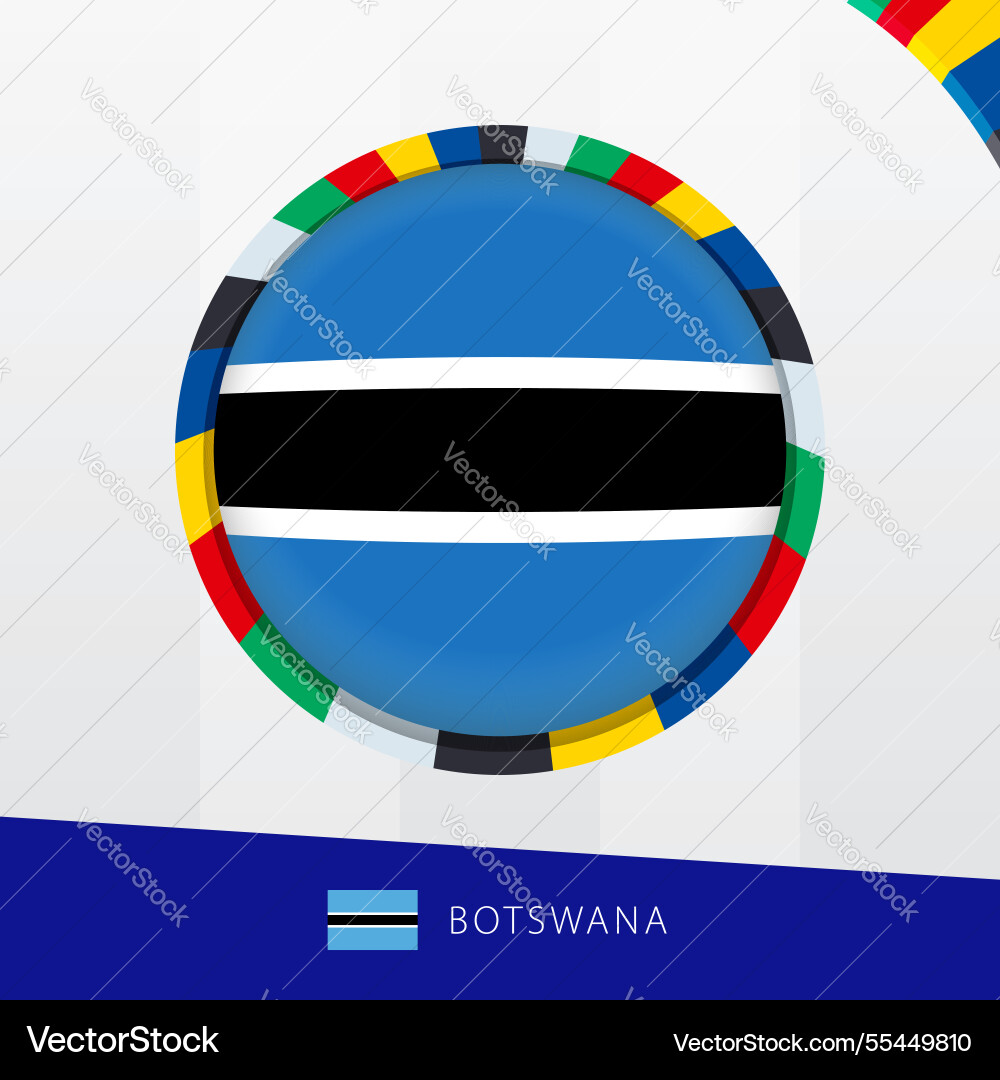 Botswana flag with colorful circle border vector image