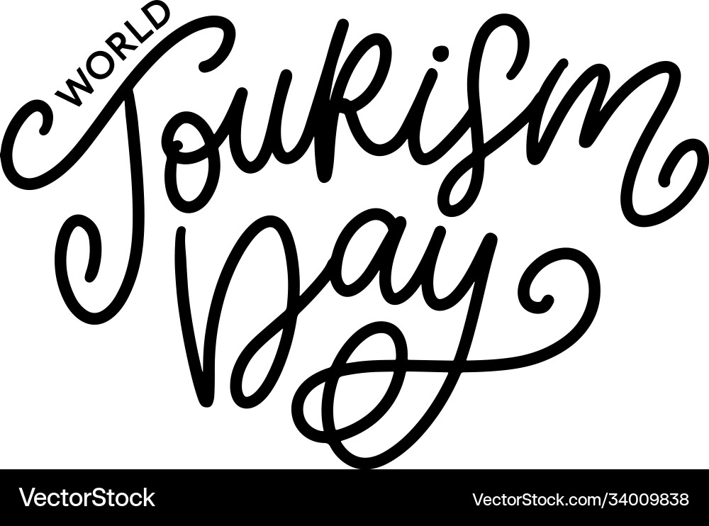 Welttourismus Tag Handschrift auf weiß Welttourismus Tag Handschrift auf weiß vektorbild