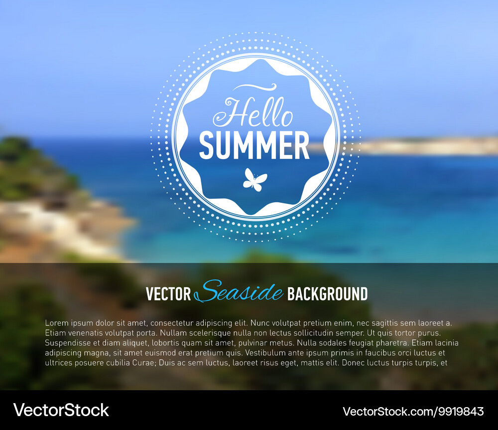Seaside blurred background with designed text Vector Image