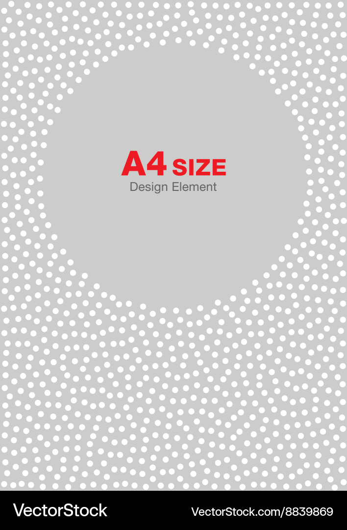 White gray dots circle frame background a4 size vector image
