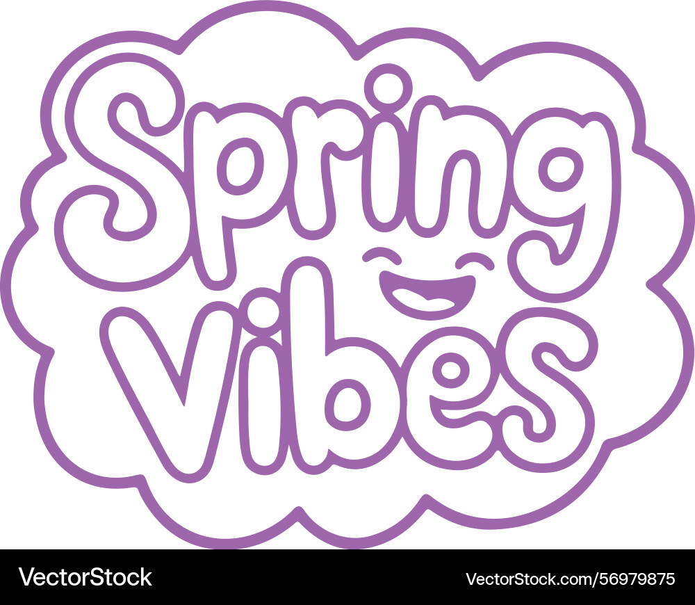 Spring vibes happy cloud design Vector Image