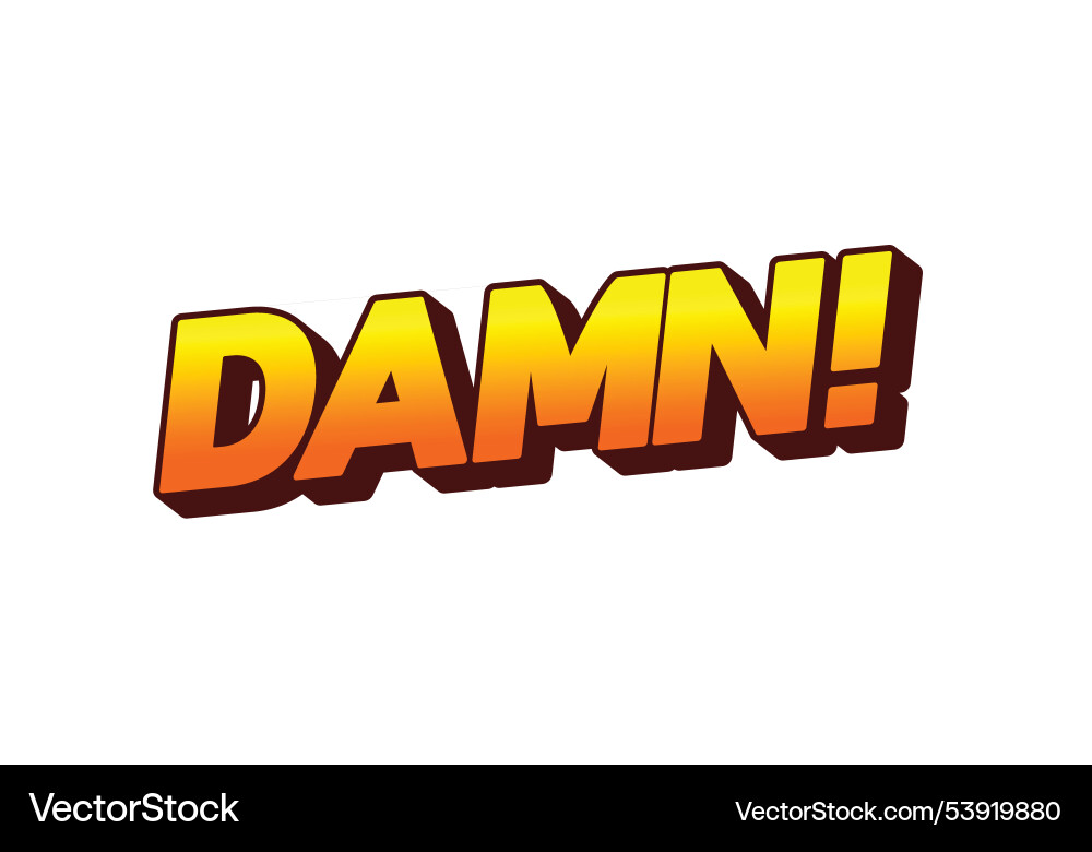 Damn text effect with modern color and 3d look Vector Image