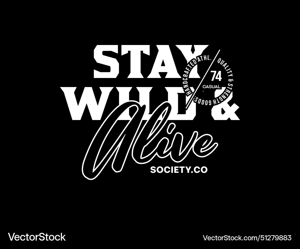 Wild & Alive Typographie T-Shirt Vektorbild