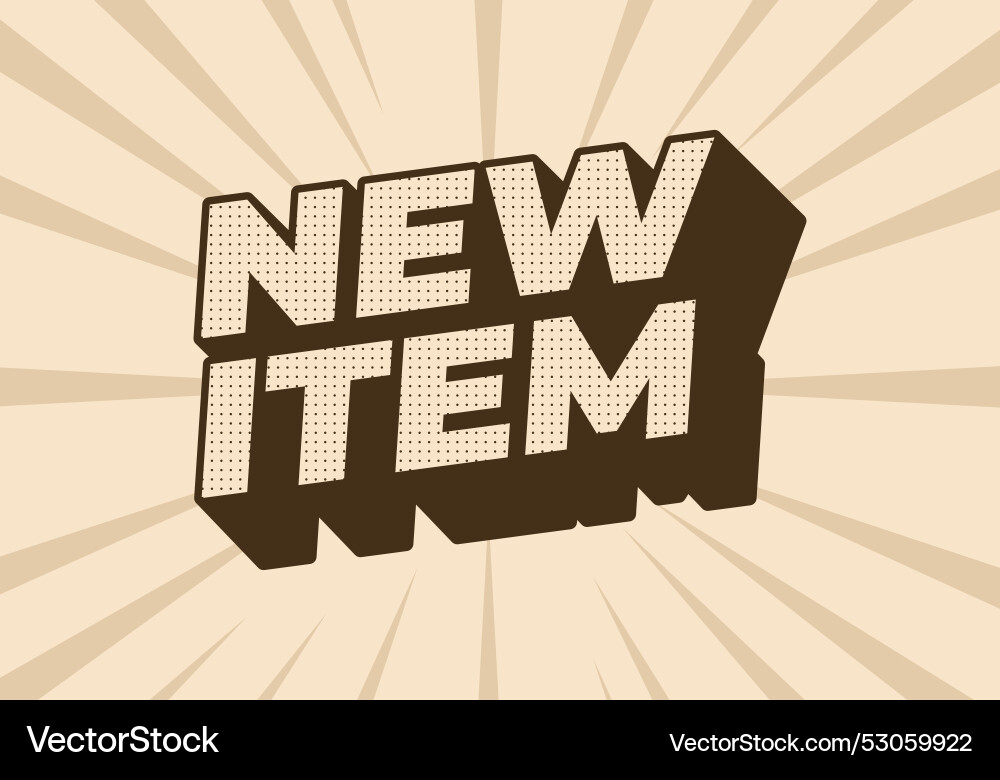 New item text effect in 3d style for print ad New item text effect in 3d style for print ad vector image