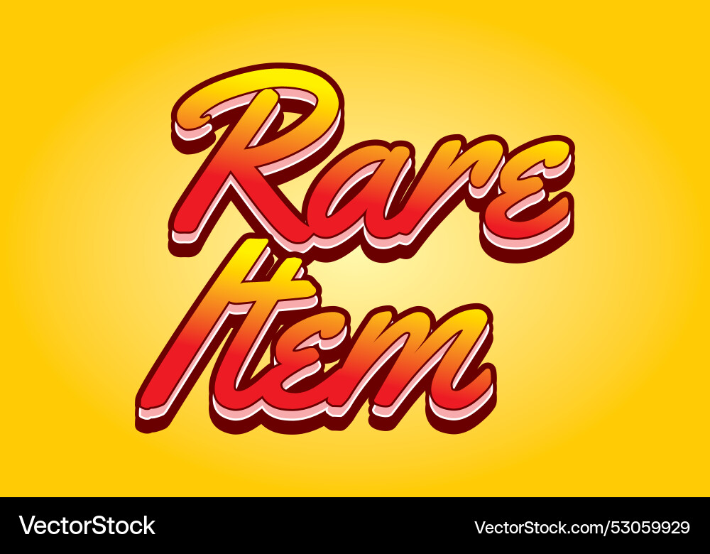 Rare item text effect in 3d style for print ad Vector Image