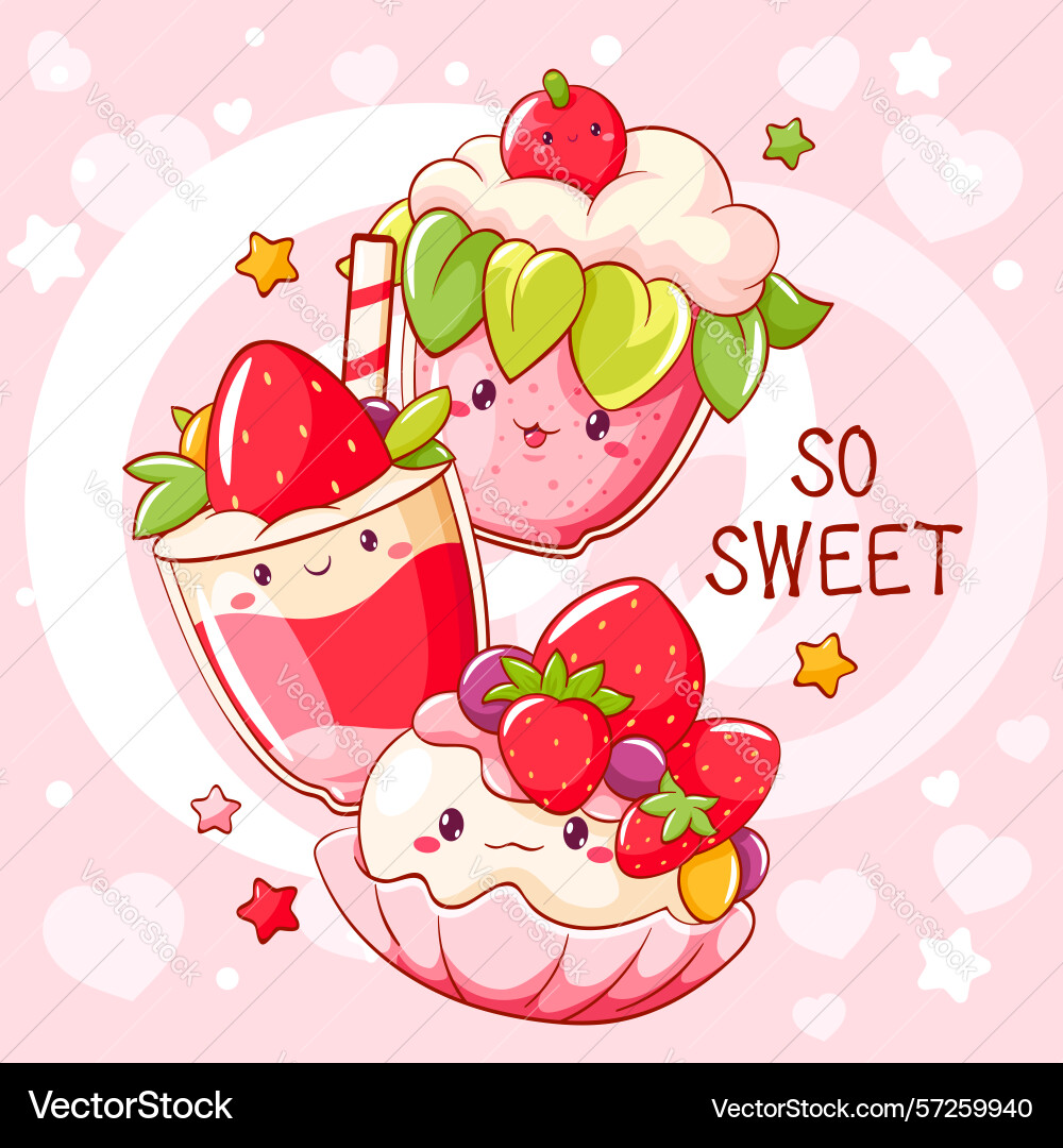 Card with cute strawberry dessert in kawaii style Vector Image