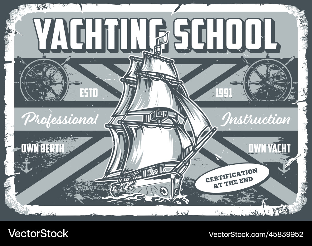 Yachting school vintage monochrome flyer vector image